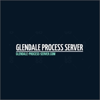 Glendale Process Server Glendale Process  Server